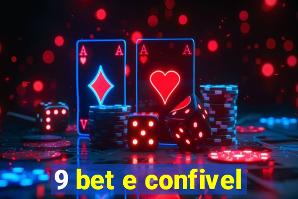 9 bet e confivel